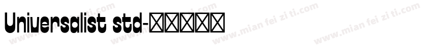 Universalist std字体转换